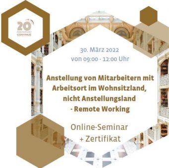 Anstellung von Mitarbeitern mit Arbeitsort im Wohnsitzland,  nicht Anstellungsland – Remote Working (Seminar | Online)