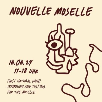 Premiere der Naturweinmesse an der Mosel: Nouvelle Moselle bringt regionale Naturweinwinzer zusammen (Messe | Traben-Trarbach)
