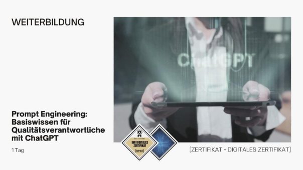 Prompt Engineering: Wissen für Qualitätsverantwortliche mit ChatGPT (Seminar | Frankfurt am Main)