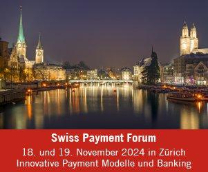 Swiss Payment Forum 2024 (Konferenz | Zürich)