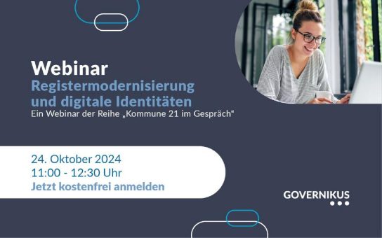 Webinar: Digitale Identitäten und Registermodernisierung (Webinar | Online)