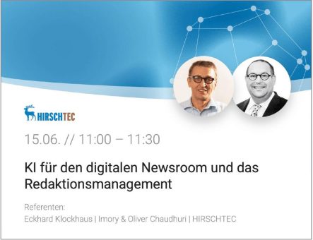 KI für den digitalen Newsroom und das Redaktionsmanagement (Webinar | Online)