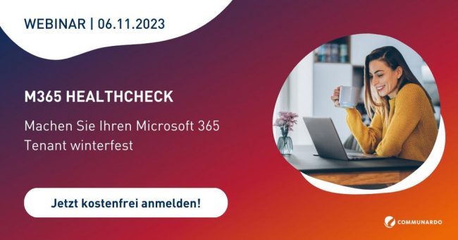 Online Webinar: Machen Sie Ihren Microsoft 365 Tenant winterfest (Webinar | Online)