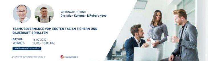 Live Webinar: Teams Governance vom ersten Tag an sichern und dauerhaft erhalten (Webinar | Online)