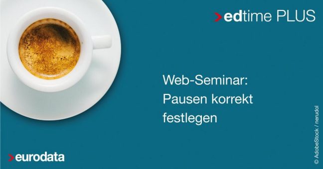 Pausen korrekt festlegen edtime und edtime PLUS (Webinar | Online)