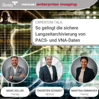 Experten-Talk: So gelingt die sichere Langzeitarchivierung von PACS- und VNA-Daten (Webinar | Online)