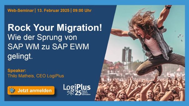 Web-Seminar „Rock Your Migration! Wie der Sprung von SAP WM zu SAP EWM gelingt.“ (Webinar | Online)